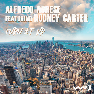 收聽Alfredo Norese的Turn It Up (Instrumental Mix)歌詞歌曲