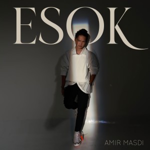 Album Esok oleh Amir Masdi