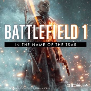 อัลบัม Battlefield 1: In the Name of the Tsar (Original Game Soundtrack) ศิลปิน Patrik Andrén