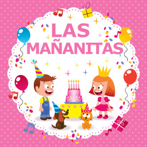 收聽Las Mananitas的Cumpleaños feliz歌詞歌曲