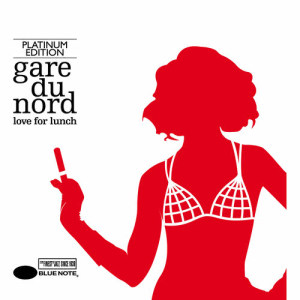 Gare Du Nord的專輯Love For Lunch
