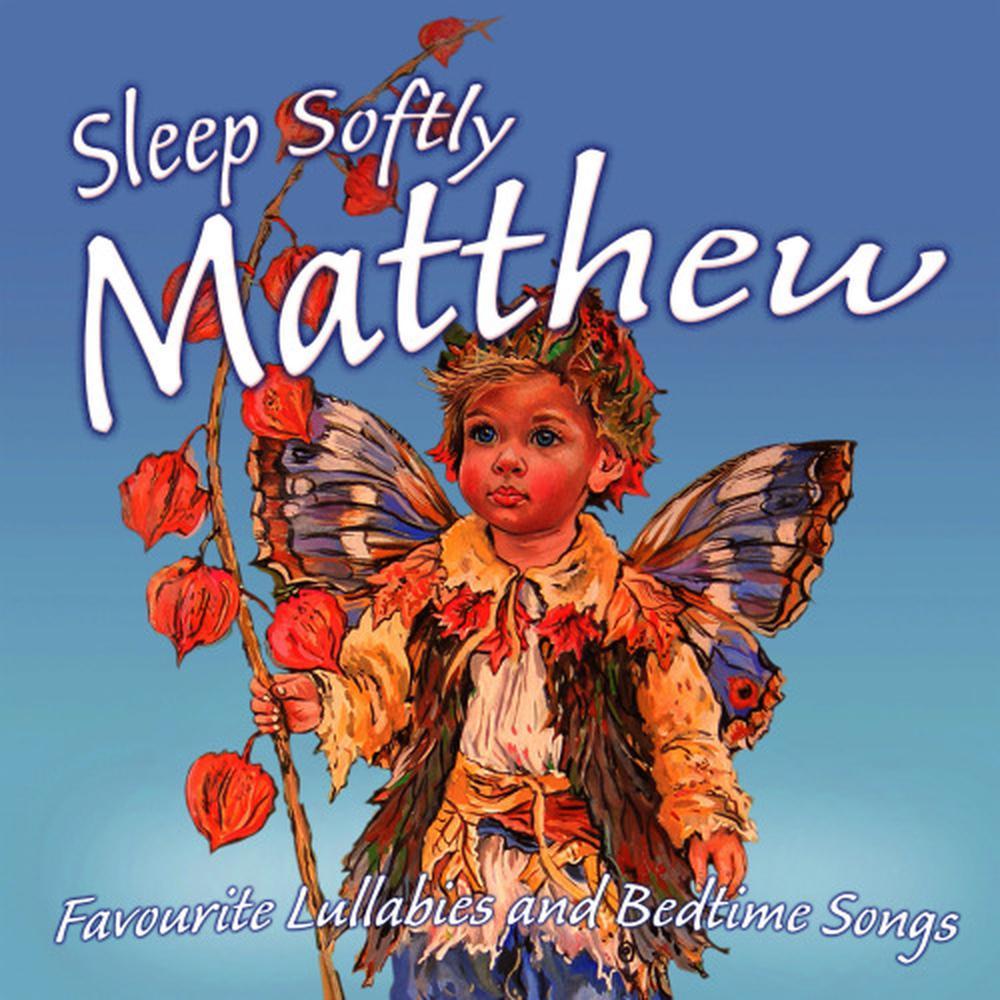 Sleep Softly Matthew(Personalized)