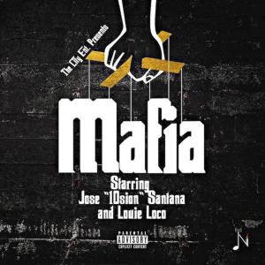 收聽Jose 10Sion Santana的Mafia (Explicit)歌詞歌曲