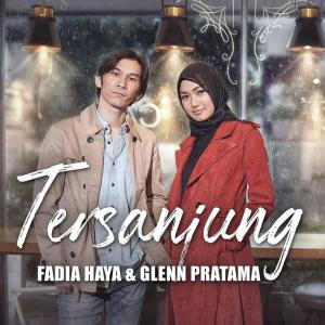 Listen to Tersanjung (Cover) song with lyrics from Fadia Haya