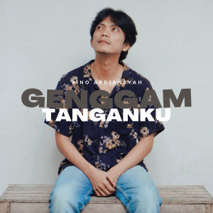 Dengarkan Genggam Tanganku lagu dari Vino Ardiansyah dengan lirik