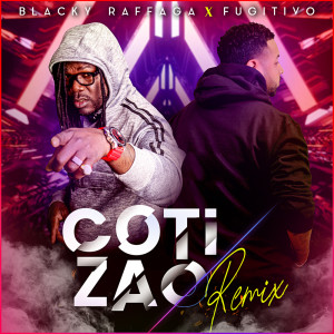 收聽Fugitivo的Cotizao (Remix|Explicit)歌詞歌曲