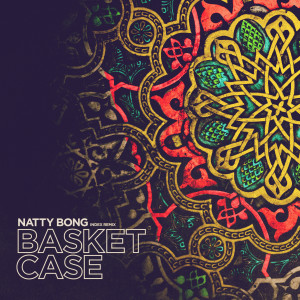 收聽Natty Bong的Basket Case (Index Remix)歌詞歌曲