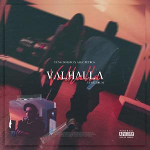 YUNG DOLFFO的專輯Valhalla (Explicit)