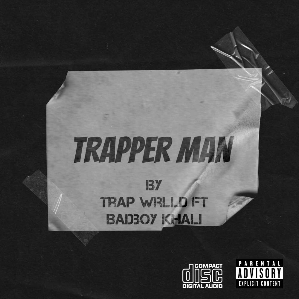 Trapper Man (Explicit)