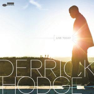 收聽Derrick Hodge的Live Today歌詞歌曲