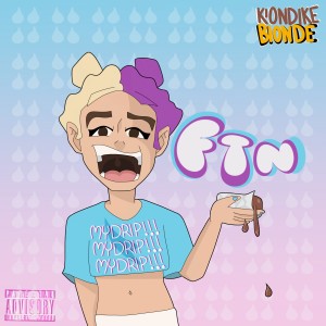 收聽Klondike Blonde的Drip (Explicit)歌詞歌曲