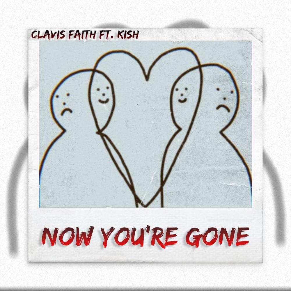 Now You're Gone (feat. Kish)
