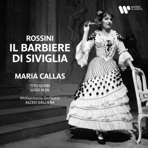 收聽Maria Callas的"Ah, disgraziato Figaro!" (Bartolo, Rosina)歌詞歌曲