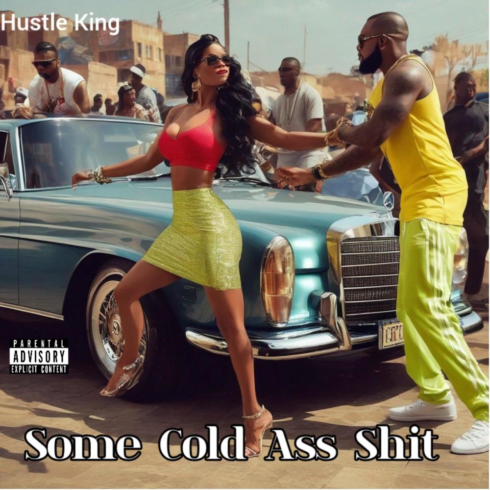 SOME COLD ASS **** (feat. MR.KG|Explicit)