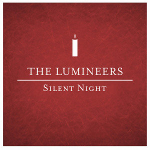 收聽The Lumineers的Silent Night歌詞歌曲