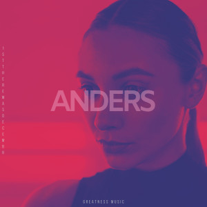 收聽1stTHEREWASDECEMBR的ANDERS歌詞歌曲