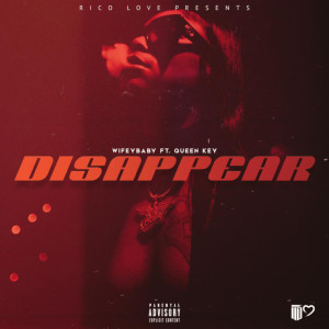 Rico Love的專輯Disappear (Explicit)