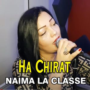 Naima La Classe的專輯Ha Chirat