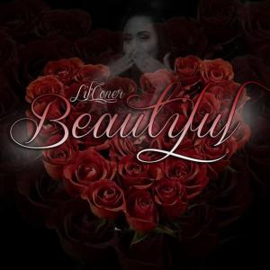 收聽Lil Coner的Beautiful歌詞歌曲