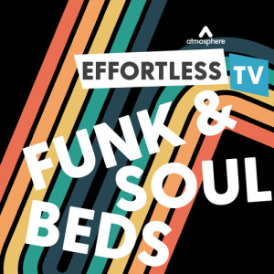 Gary James Crockett的專輯Effortless TV - Funk & Soul Beds
