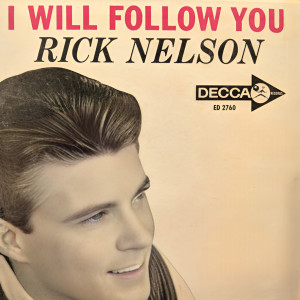 Ricky Nelson的专辑I Will Follow You