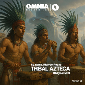 收聽Syztema的Tribal Azteca歌詞歌曲