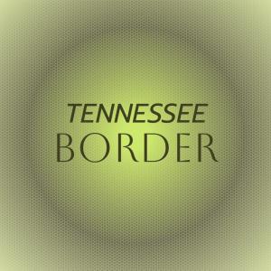 อัลบัม Tennessee Border ศิลปิน Silvia Natiello-Spiller