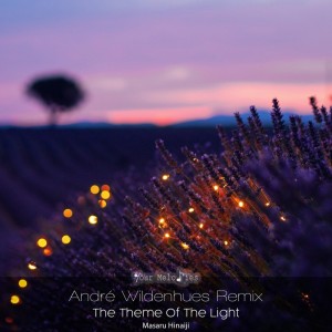 Dengarkan lagu The Theme of the Light (André Wildenhues Piano Remix) nyanyian Masaru Hinaiji dengan lirik