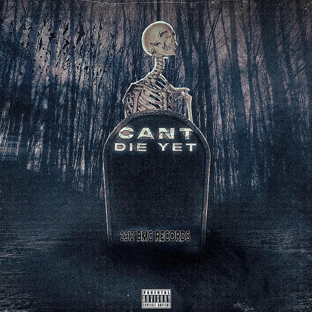 Can't Die Yet Outro (Explicit)