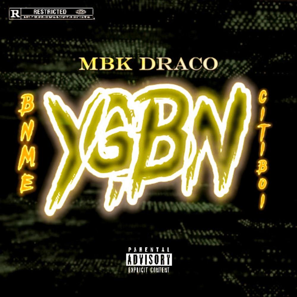YGBN (feat. Citi Boi & BNME) (Explicit)