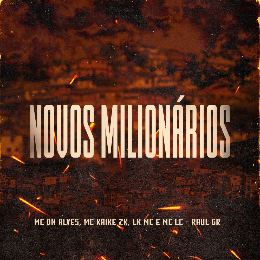 Novos Milionários (Explicit)