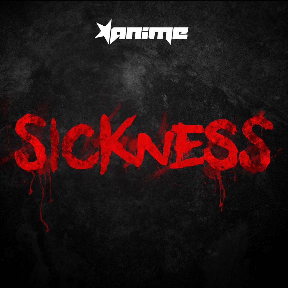 Sickness (Edit) (Explicit) (Edit|Explicit)