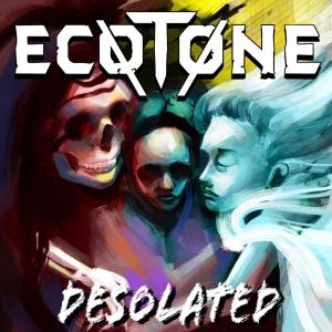 ดาวน์โหลดและฟังเพลง Desolated พร้อมเนื้อเพลงจาก Ecotone