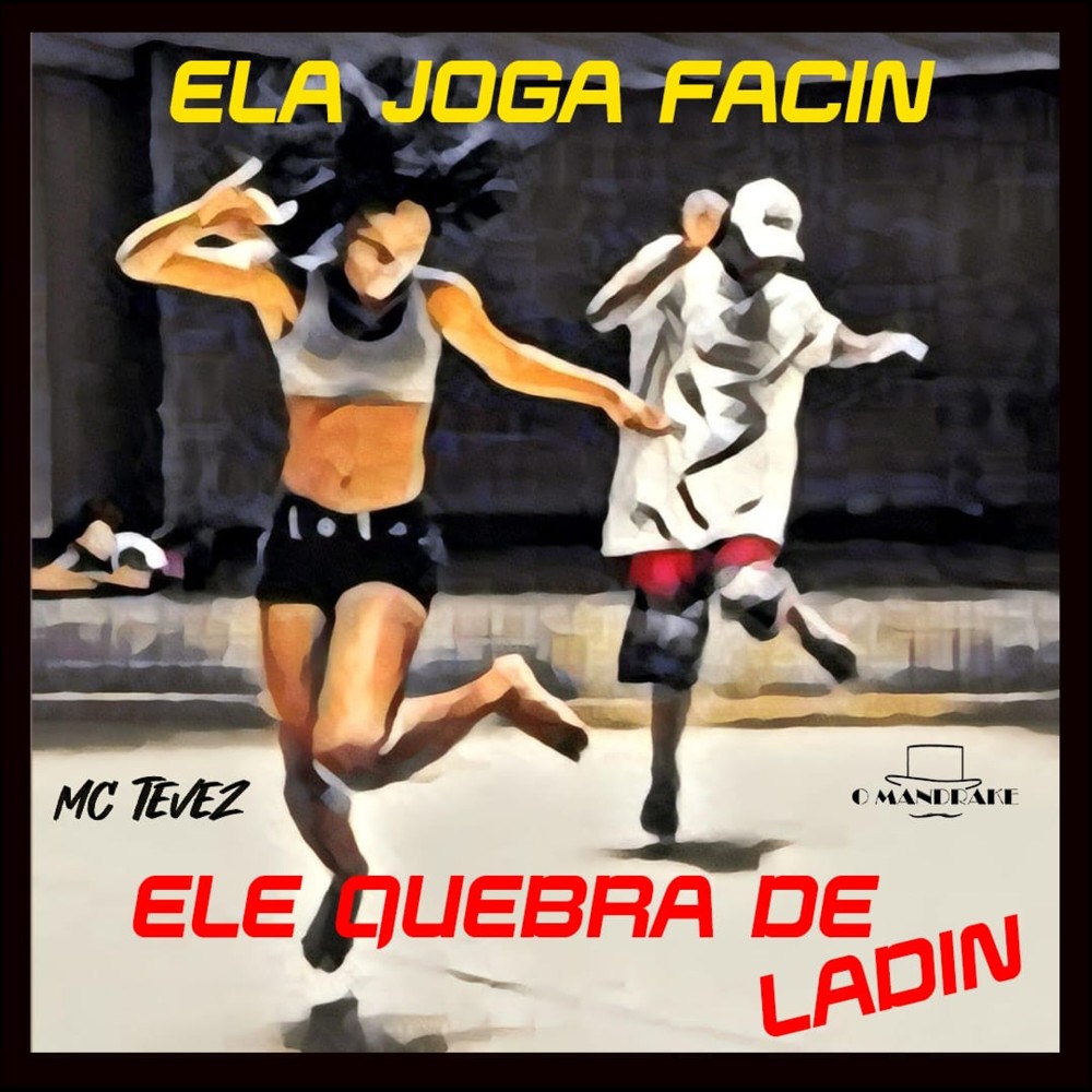 Ela Joga Facin Ela Quebra de Ladin (Explicit)