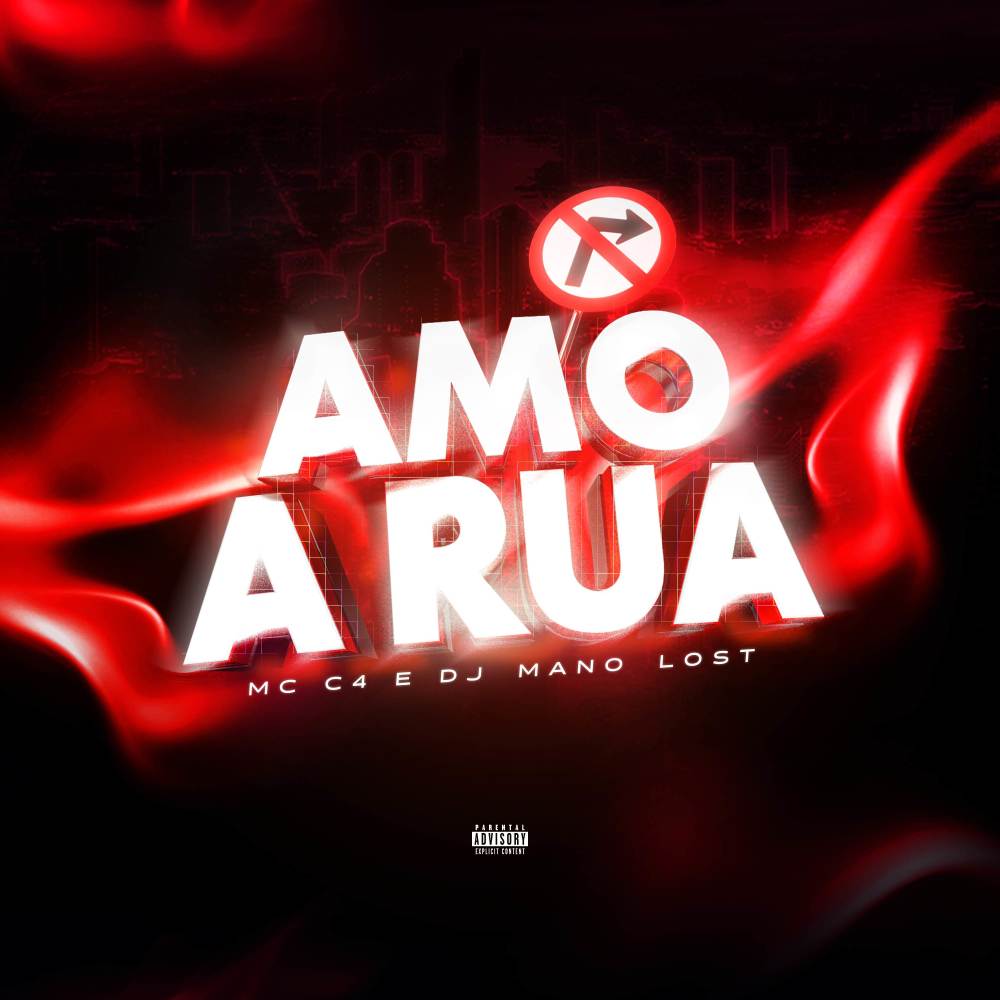 Amo a Rua (Explicit)