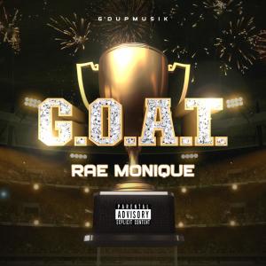 Album G.O.A.T (Explicit) from Rae Monique