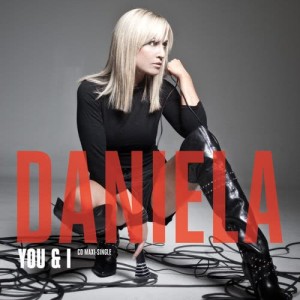 ดาวน์โหลดและฟังเพลง You & I (Niclas Kings Anthemic Mix) พร้อมเนื้อเพลงจาก Daniela