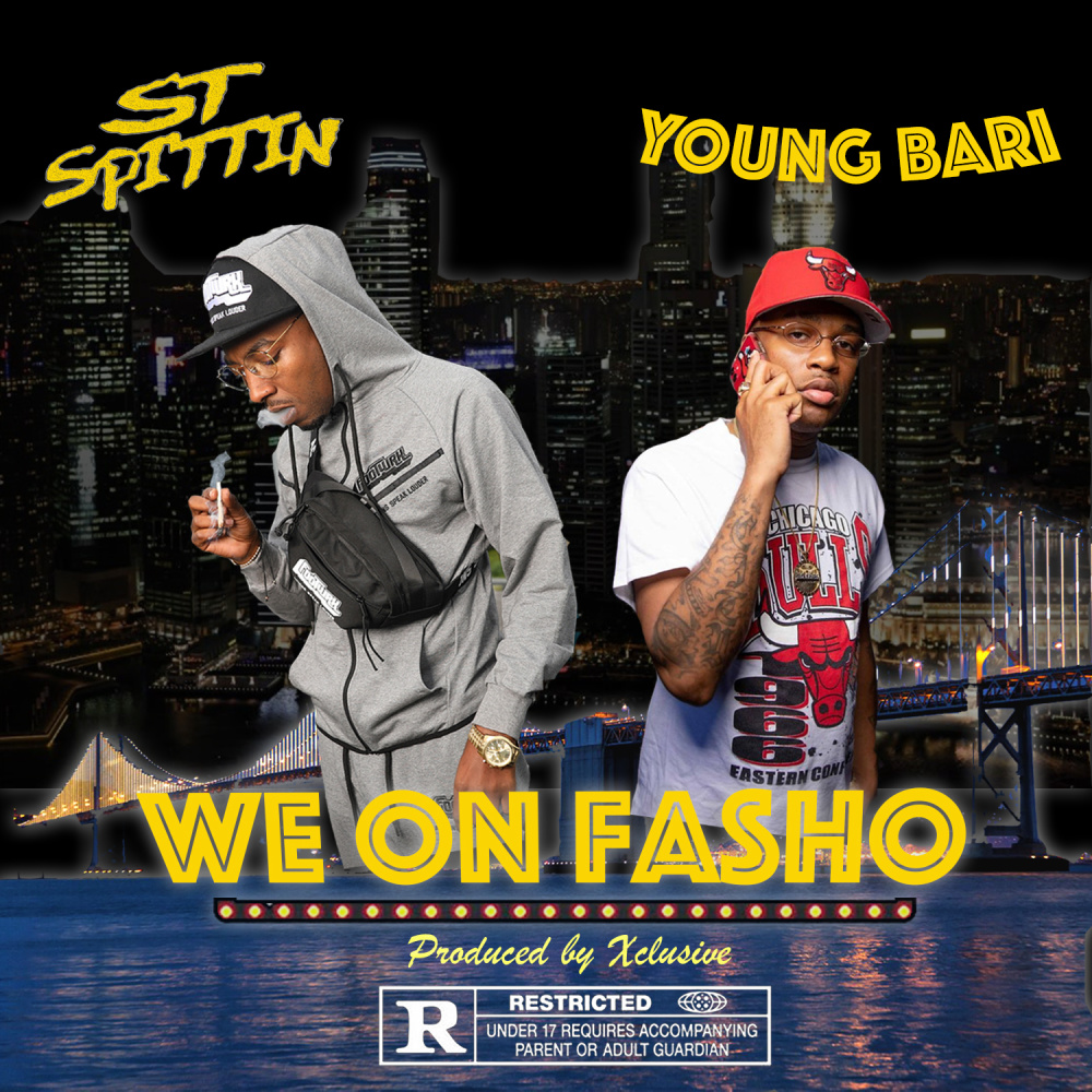 We On Fasho (Explicit)
