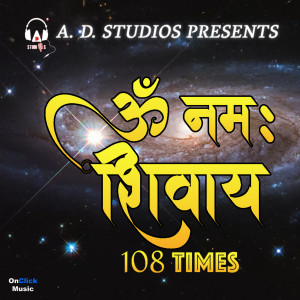 Listen to OM Namah Shivay 108 Times song with lyrics from Avijit Das
