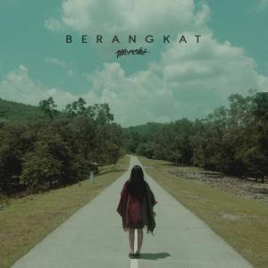 Dengarkan Berangkat lagu dari Morché dengan lirik