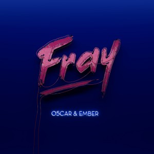 ดาวน์โหลดและฟังเพลง Fray พร้อมเนื้อเพลงจาก O5CAR