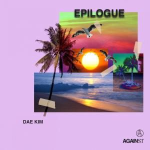 Listen to Epilogue song with lyrics from Dae Kim