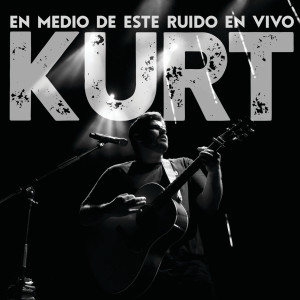 收聽Kurt的16 (En Vivo)歌詞歌曲