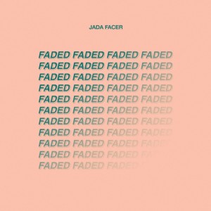 Jada Facer的專輯Faded