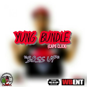 Listen to Boss Up (Explicit) song with lyrics from Yung Bundle