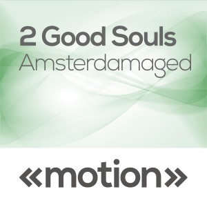 2 Good Souls的專輯Amsterdamaged