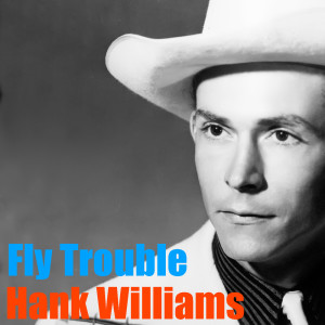 ดาวน์โหลดและฟังเพลง May You Never Be Alone พร้อมเนื้อเพลงจาก Hank Williams