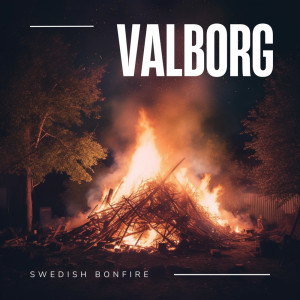 Listen to Swedish Bonfire song with lyrics from Valborg