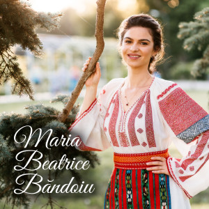 Listen to Din Două Colțuri De Țară song with lyrics from Maria Beatrice Băndoiu