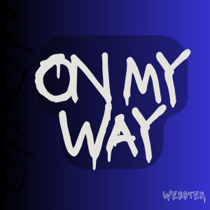 Album On My Way (Explicit) oleh S. Meyers